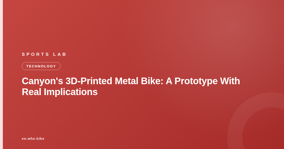 Canyon's 3D-Printed Metal Bike: A Prototype With Real Implications