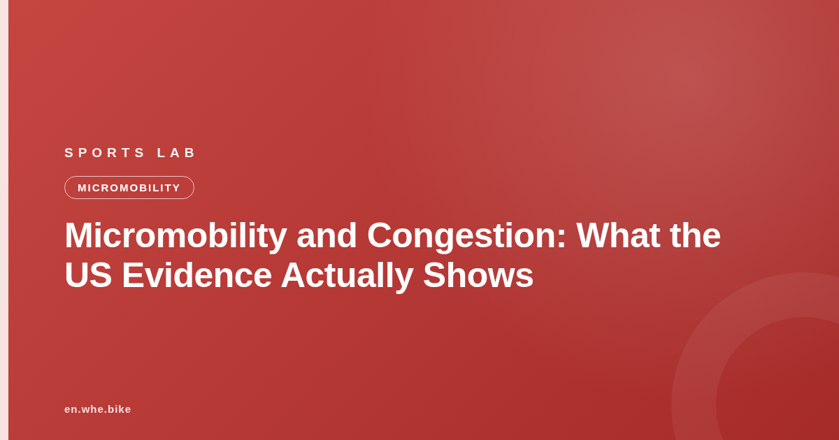 Micromobility and Congestion: What the US Evidence Actually Shows